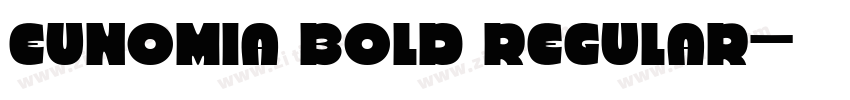 Eunomia Bold Regular字体转换